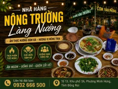 Làng Nướng Nông Trường – Quán Ăn Đồng Quê Đậm Vị Tại Minh Hưng, Đồng Nai